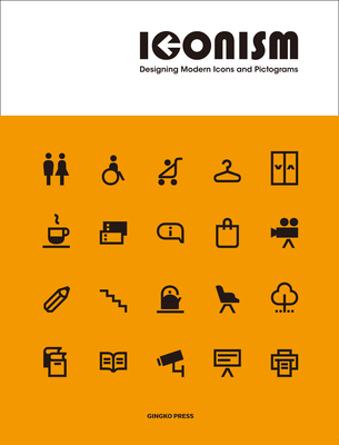 Iconism: Designing Modern Icons and Pictograms Cover Image