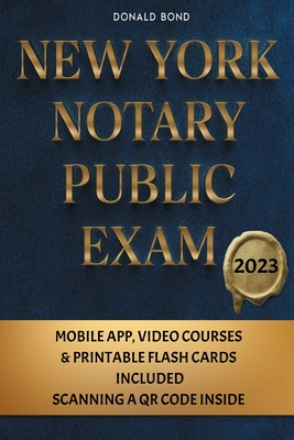 New York Notary Public Exam: Explore Essential Knowledge for Exam Mastery and Jumpstart Your New Career [II Edition] Cover Image