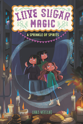 Love Sugar Magic: A Sprinkle of Spirits