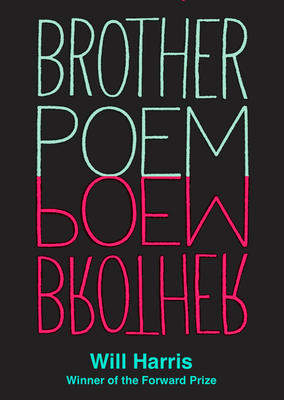 Brother Poem (Wesleyan Poetry) By Will Harris Cover Image