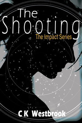 The Shooting (Impact #1) Cover Image