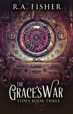 The Grace's War (Tides #3) Cover Image