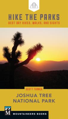 Hike the Parks: Joshua Tree National Park: Best Day Hikes, Walks, and Sights Cover Image