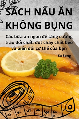 Sách NẤu Ăn Không BỤng By Sa Song Cover Image
