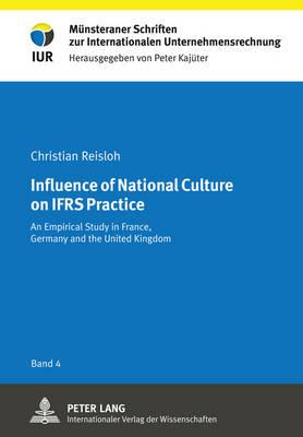 Influence of National Culture on Ifrs Practice: An Empirical Study