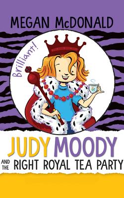 Judy Moody and the Right Royal Tea Party By Megan McDonald, Peter H. Reynolds (Illustrator), Amy Rubinate (Read by) Cover Image