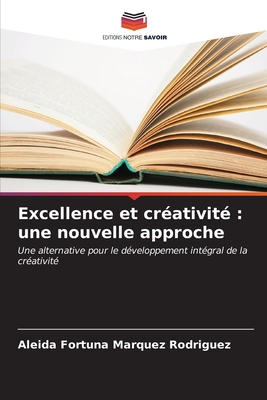 Excellence et créativité: une nouvelle approche Cover Image