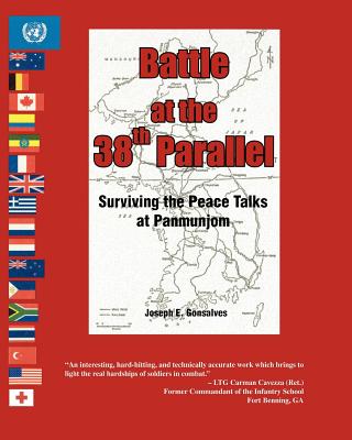 Battle at the 38th Parallel: Surviving the Peace Talks at Panmunjom Cover Image