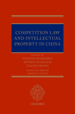 Competition Law and Intellectual Property in China Cover Image
