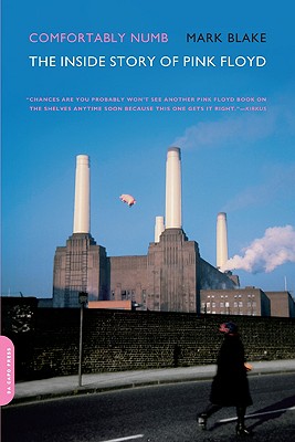 Comfortably Numb: The Inside Story of Pink Floyd By Mark Blake Cover Image