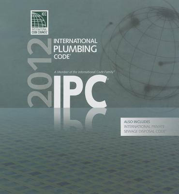 International Plumbing Code [With International Private Sewage Disposal Code] Cover Image