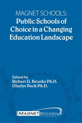 Magnet Schools: Public Schools of Choice in a Changing Education Landscape Cover Image