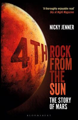 4th Rock from the Sun: The Story of Mars By Nicky Jenner Cover Image