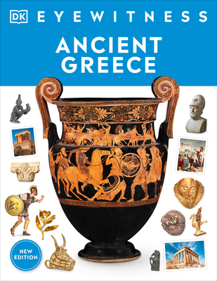 Eyewitness Ancient Greece (DK Eyewitness) Cover Image