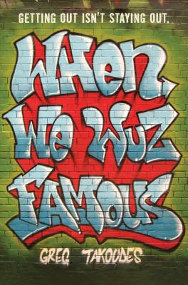 When We Wuz Famous Cover