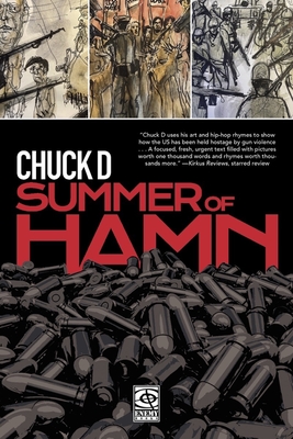 Summer of Hamn: Hollowpointlessness Aiding Mass Nihilism By Chuck D Cover Image