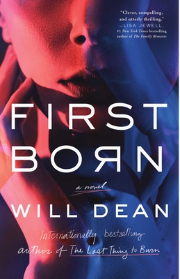 First Born: A Novel By Will Dean Cover Image