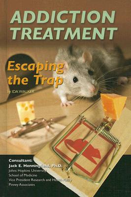 Addiction Treatment: Escaping the Trap (Illicit and Misused Drugs)