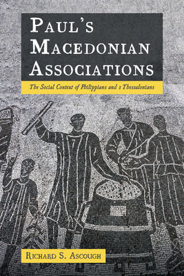 Paul's Macedonian Associations By Richard S. Ascough Cover Image