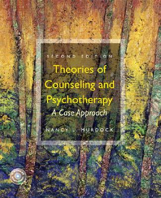 Theories of Counseling and Psychotherapy: A Case Approach [With DVD] Cover Image