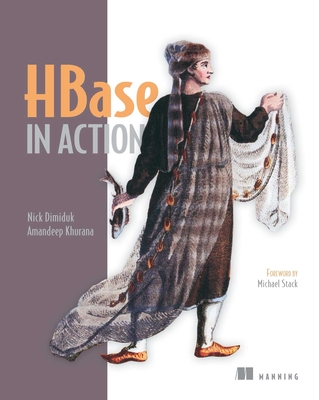 HBase in Action By Nick Dimiduk, Amandeep Khurana Cover Image