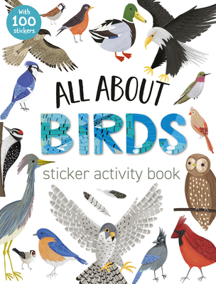 All About Birds Sticker Activity Book By Tiger Tales, Kelsey Collings (Illustrator) Cover Image