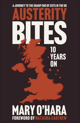 Austerity Bites 10 Years on: A Journey to the Sharp End of Cuts in the UK Cover Image