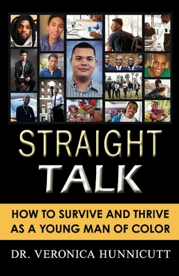 STRAIGHT TALK: How to Survive and Thrive as a Young Man of Color Cover Image
