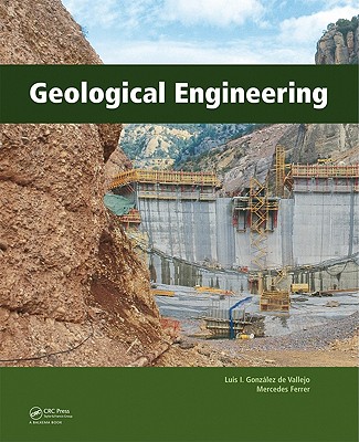 Geological Engineering By Luis Gonzalez de Vallejo, Michael de Freitas (Foreword by), Mercedes Ferrer Cover Image