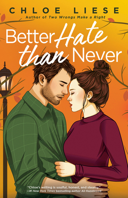 Better Hate than Never (The Wilmot Sisters Series #2) By Chloe Liese Cover Image