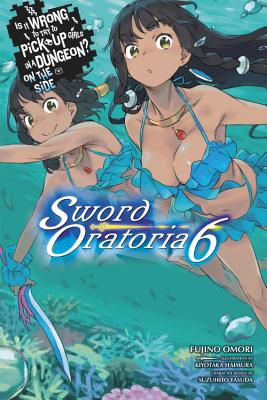 Sword Oratoria: Is It Wrong to Try to Pick Up Girls in a Dungeon? On the  Side Complete Collection