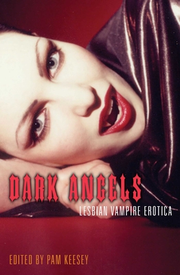 Dark Angels: Lesbian Vampire Erotica Cover Image