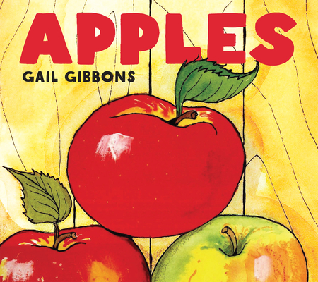 Apples By Gail Gibbons Cover Image