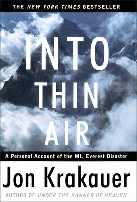 Into Thin Air: A Personal Account of the Mount Everest Disaster (Modern Library Exploration) By Jon Krakauer Cover Image