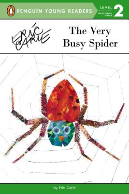 The Very Busy Spider (Penguin Young Readers, Level 2) By Eric Carle, Eric Carle (Illustrator) Cover Image