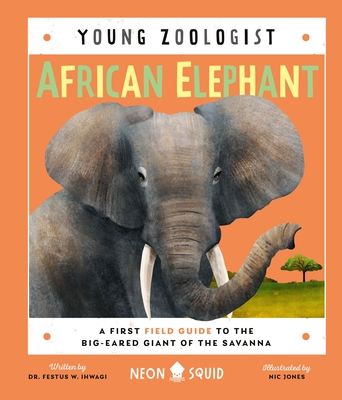 Cover for African Elephant (Young Zoologist)