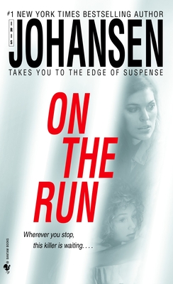 On the Run: A Novel By Iris Johansen Cover Image