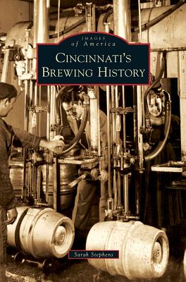 Cincinnati's Brewing History Cover Image