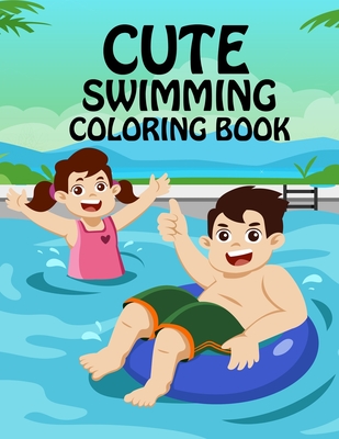 Cute swimming Coloring book: swimming Adult Coloring Book Cover Image