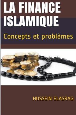 La Finance Islamique: Concepts et Problèmes Cover Image