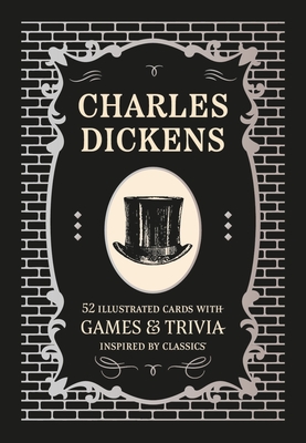 Charles Dickens: 52 illustrated cards with games and trivia inspired by classics