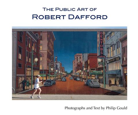 The Public Art of Robert Dafford Cover Image