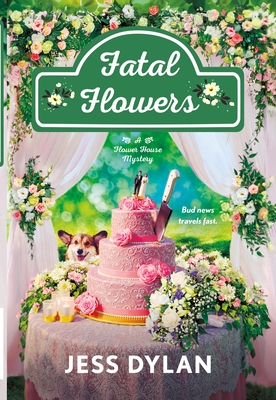 Fatal Flowers: A Flower House Mystery (Flower House series #3) Cover Image