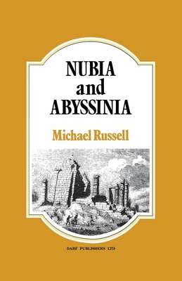 Nubia and Abyssinia By Michael Russell Cover Image
