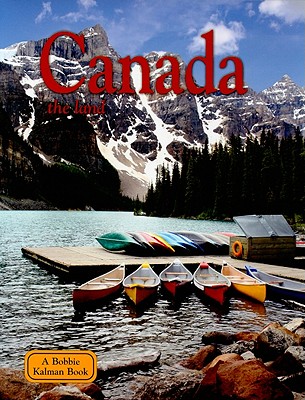 Canada: The Land (Lands) Cover Image