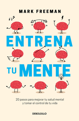 Entrena tu mente / The Mind Workout Cover Image
