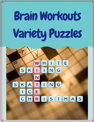 Brain Workouts Variety Puzzles: Rossword Puzzle Books, Easy Crossword Puzzle Books Word Search for Find Puzzles for Adults (Brain Games for Adults) Cover Image