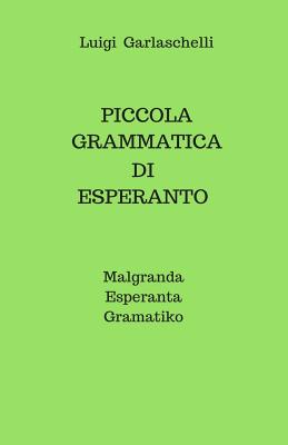 Piccola Grammatica di Esperanto: Malgranda Esperanta Gramatiko