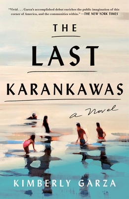 The Last Karankawas: A Novel Cover Image