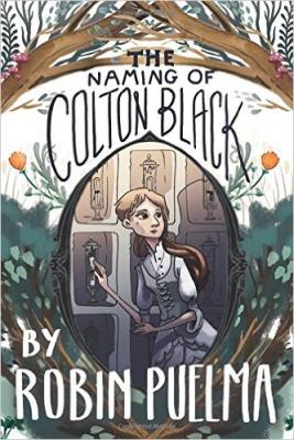 The Naming of Colton Black | Vroman's Bookstore
